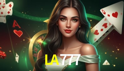 LA777 Casino: Jogue Online e Ganhe Grandes Prêmios